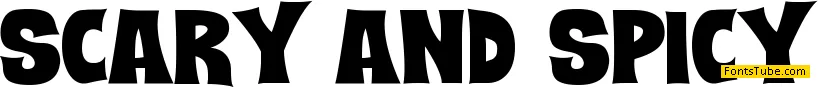 SCARY And SPICY Font
