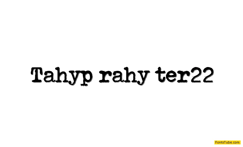 Tahyp-rahy-ter 22