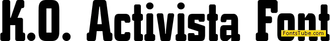 K.O. Activista* Font