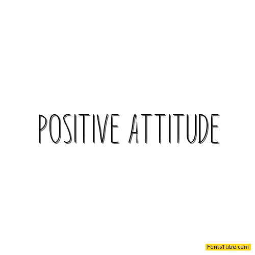 Positive Attitude Font