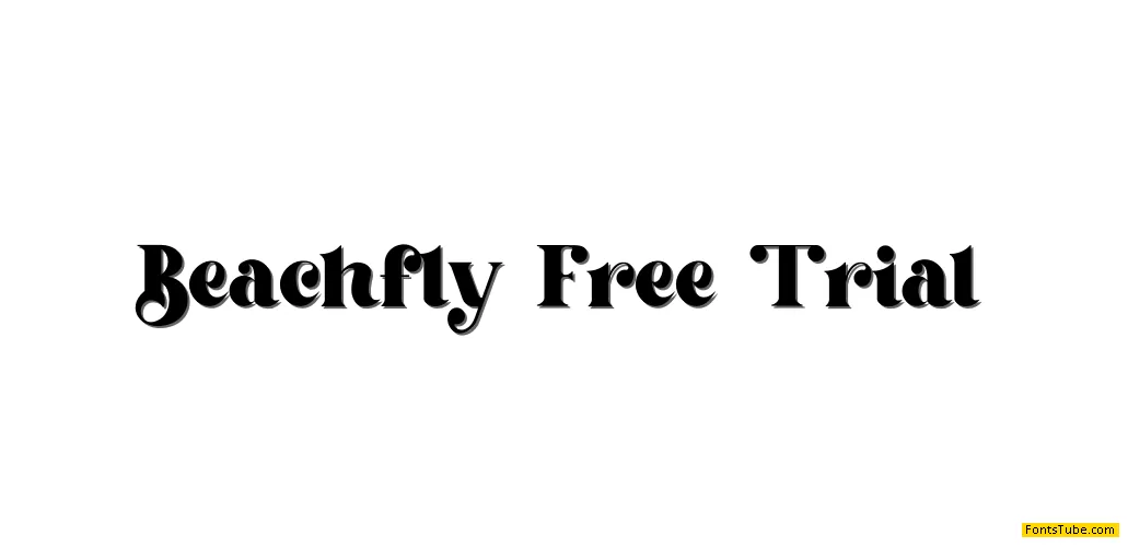 Beachfly Free Trial Font