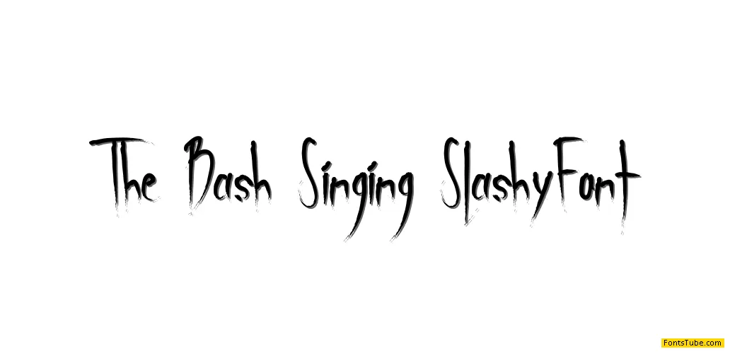 The Bash Singing Slashy Font
