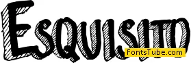 Esquisito Font