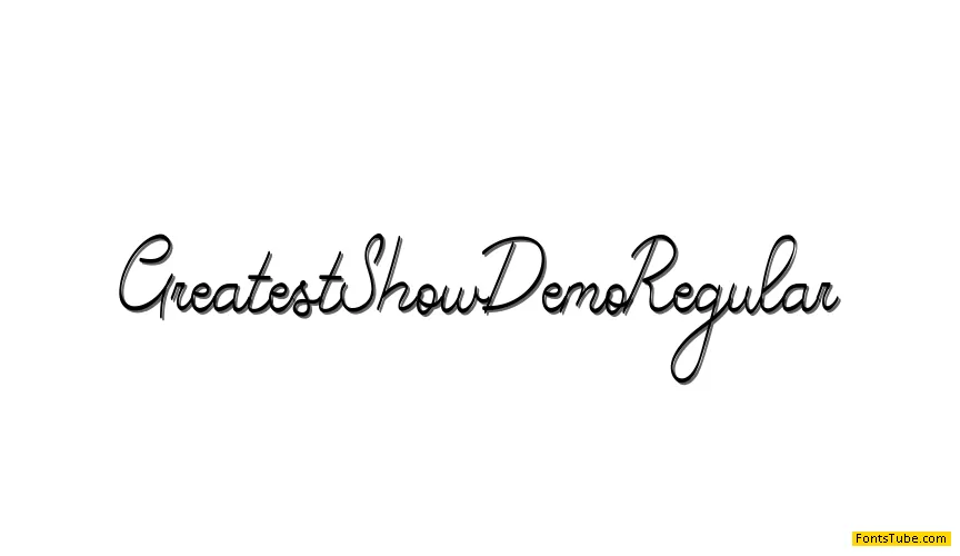 Greatest Show Demo Font