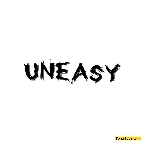 Uneasy Font