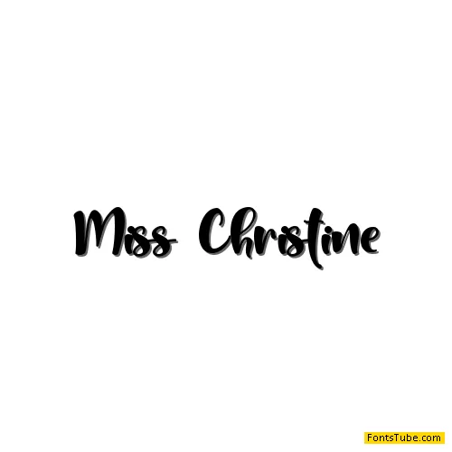 Miss Christine - personal use Font