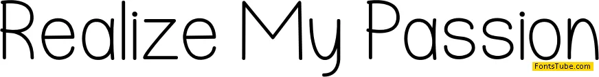 Realize My Passion Font