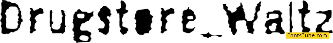 Drugstore Waltz Font