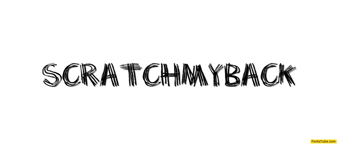 Scratch my back Font