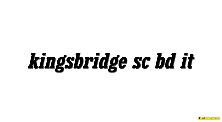 Kingsbridge Font Family