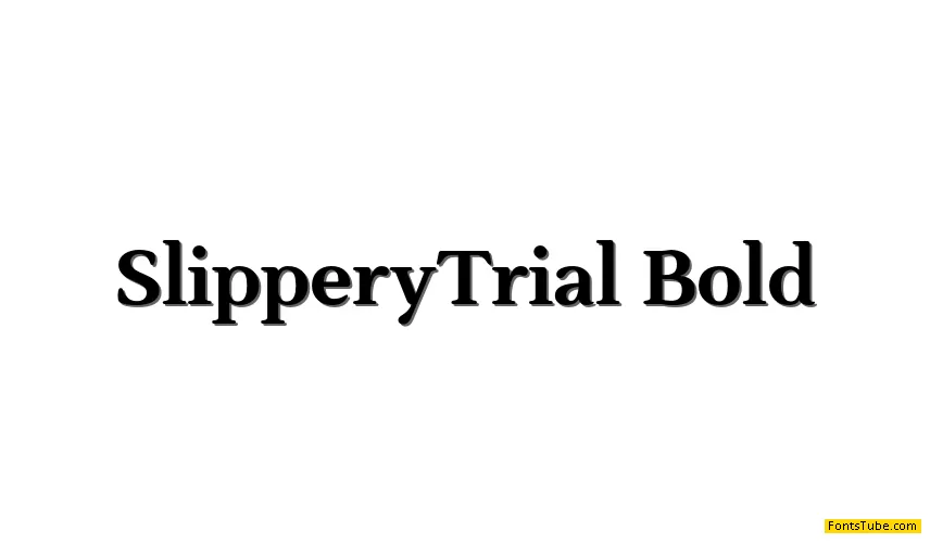 Slippery Trial Font Family