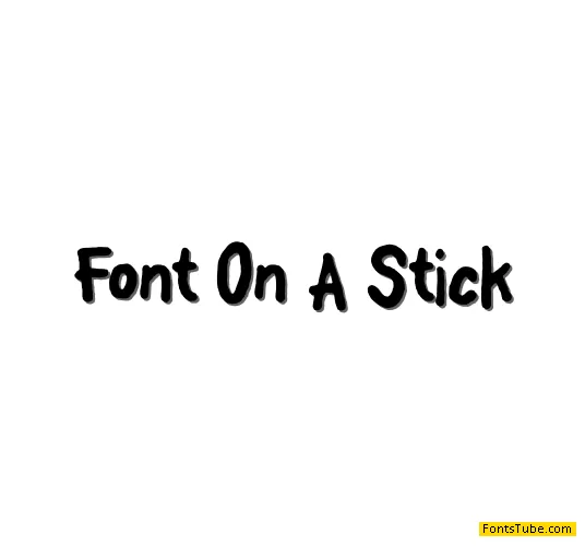 Font-On-A-Stick Font
