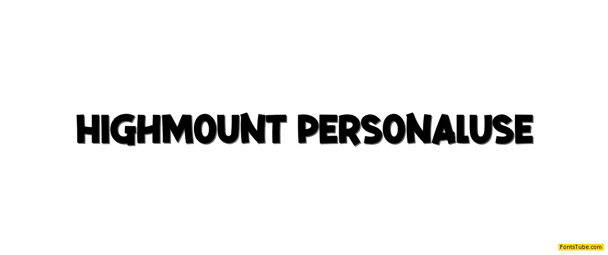 High Mount Font