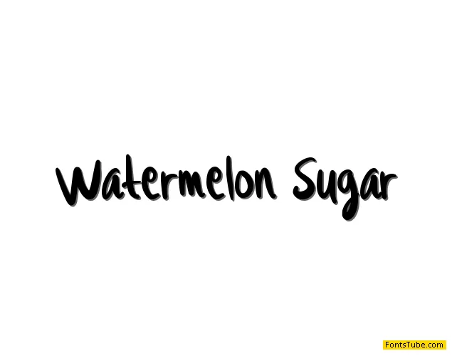 Watermelon Sugar