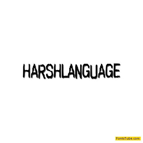 Harsh language Font Family