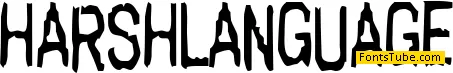 Harsh language Font Family