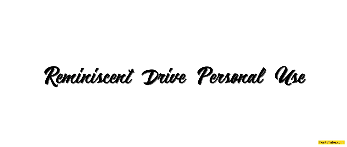 Reminiscent Drive Personal Use Font