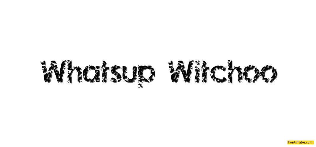 Whatsup Witchoo? Font