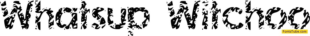 Whatsup Witchoo? Font