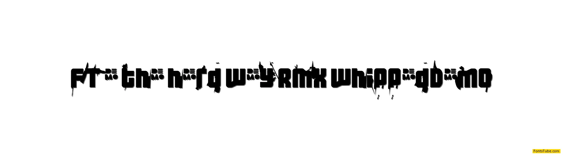 FT 3 the hard way RMX whipped DEMO Font