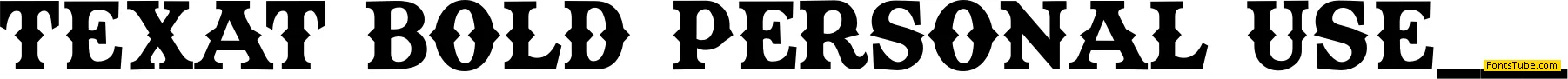 Texas Tango BOLD PERSONAL USE Font