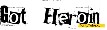 Got heroin? Font