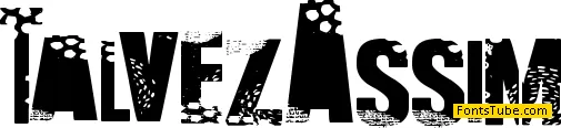 Talvez Assim Font