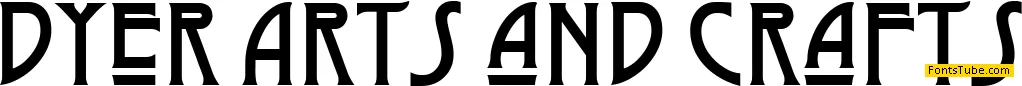 Dyer Arts and Crafts Font