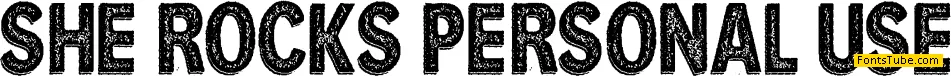 She Rocks Personal Use Font
