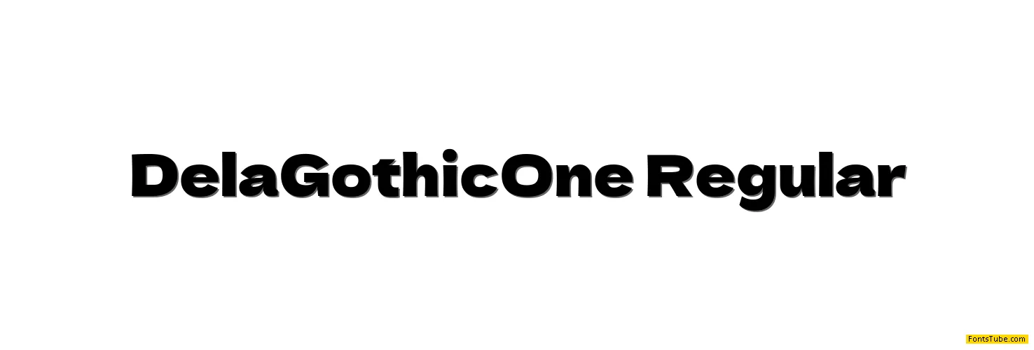 Dela Gothic One