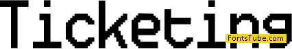 Ticketing Font