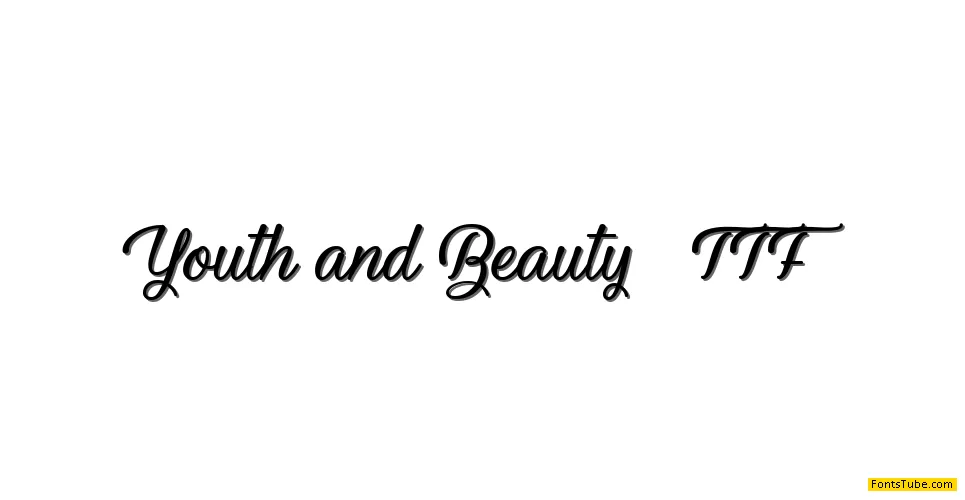 Youth and Beauty Font