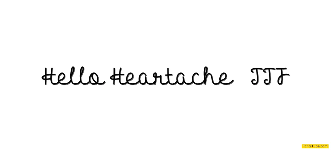 Hello Heartache Font