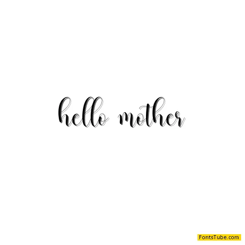 Hello Mother