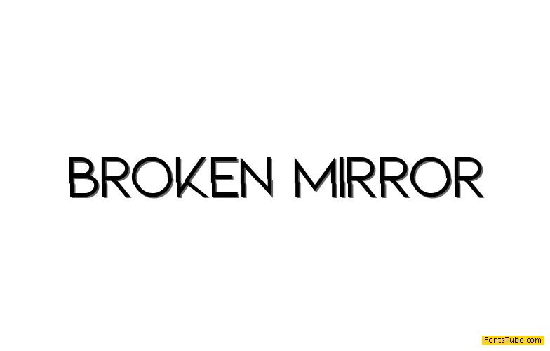 Broken Mirror