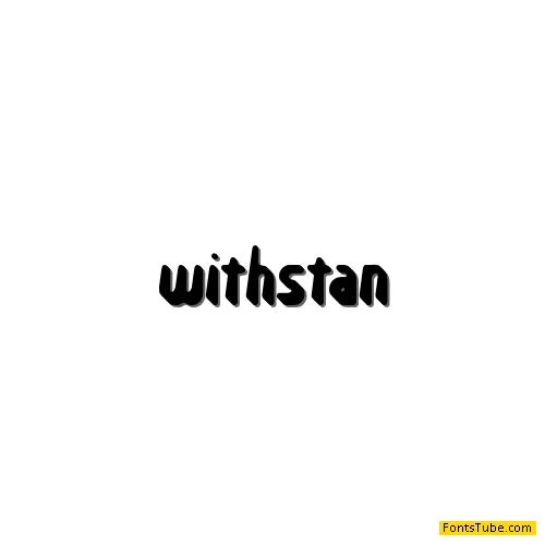 Withstand BRK Font