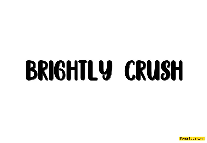 Brightly Crush Font Family