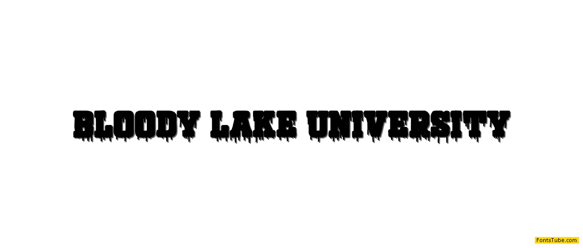 Bloody Lake University