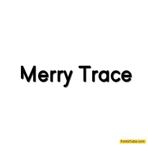 MerryTrace Font