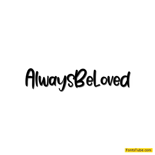 Always Be Loved