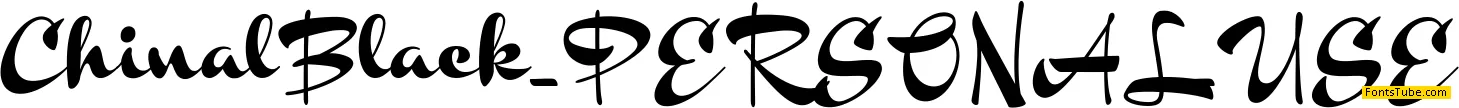 Chinal Black PERSONAL USE ONLY Font