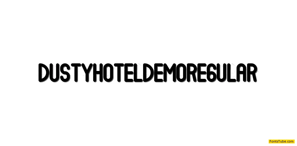 Dusty Hotel Demo Font