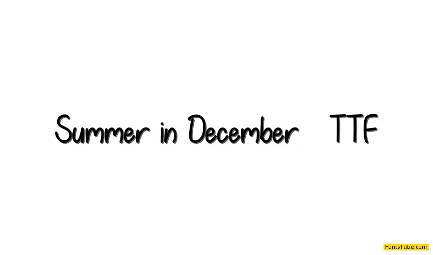 Summer in December Font