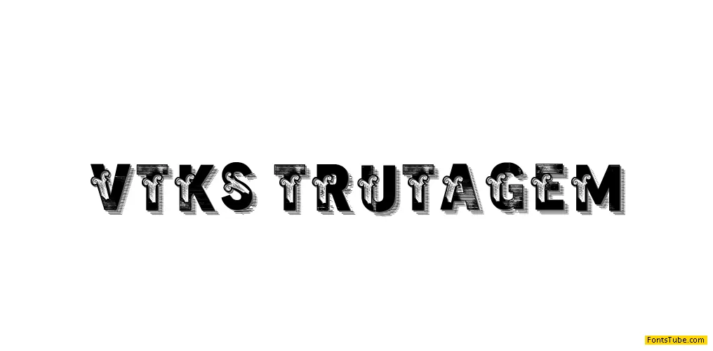 vtks trutagem Font