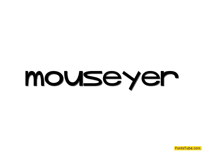 Mouseyer Font