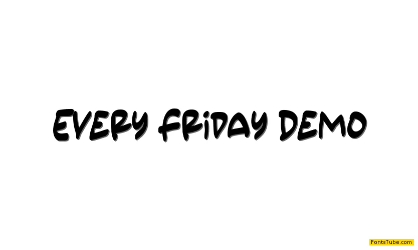 Every Friday
