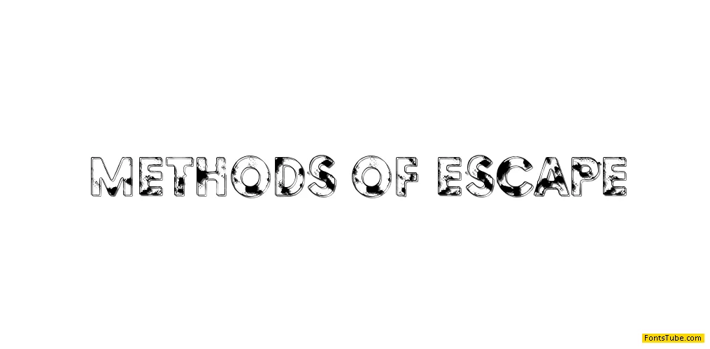 Methods of escape Font
