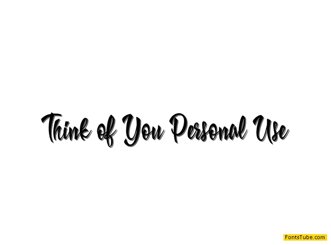 Think of You Personal Use Font