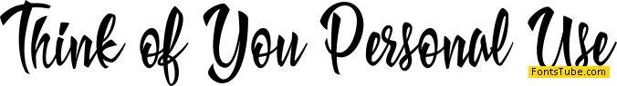 Think of You Personal Use Font