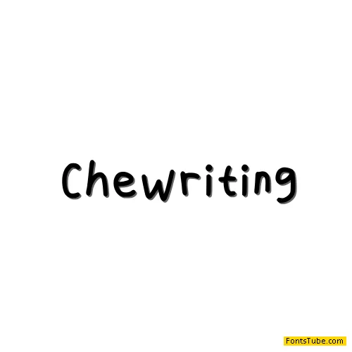 Chewriting